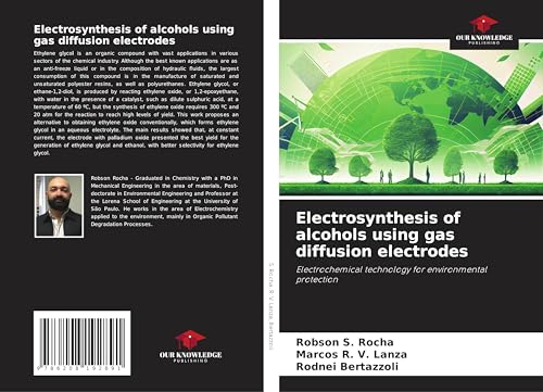 Electrosynthesis of alcohols using gas diffusion electrodes: Electrochemical technology for environmental protection