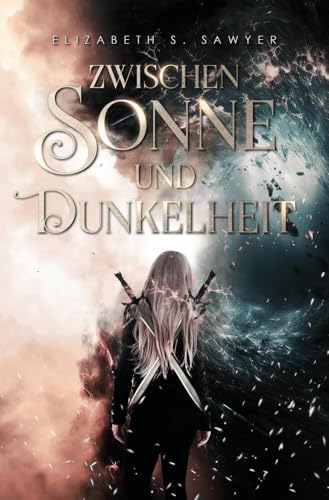 Zwischen Sonne und Dunkelheit von tolino media