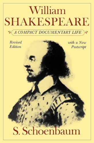 William Shakespeare: A Compact Documentary Life (Oxford Paperbacks) von Oxford University Press, USA