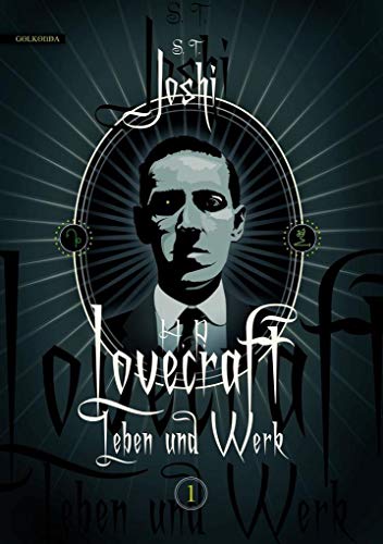 H. P. Lovecraft - Leben und Werk 1 von Golkonda Verlag