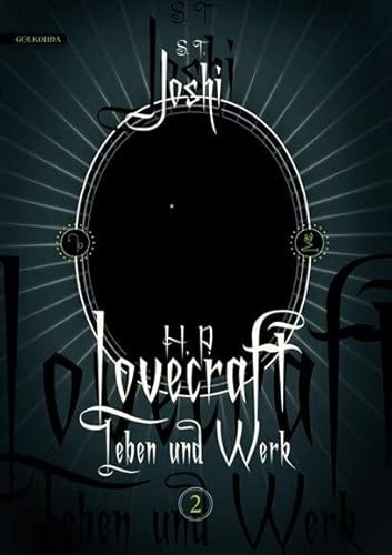 H. P. Lovecraft – Leben und Werk 2 von Golkonda Verlag