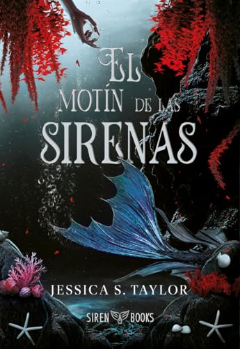 El motín de las sirenas von Siren Books