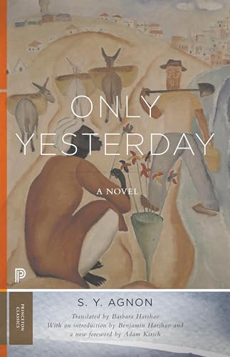 Only Yesterday: A Novel (Princeton Classics)
