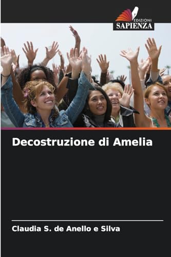 Decostruzione di Amelia von Edizioni Sapienza