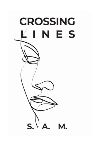 Crossing Lines Crossing Lines von RoseDog Books