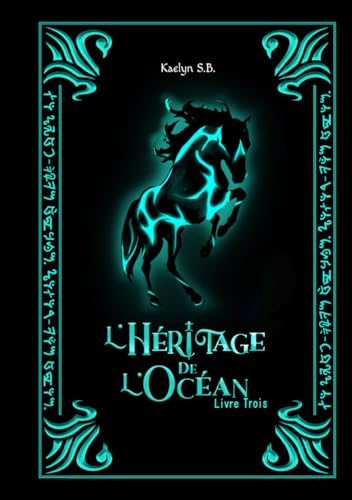 L'Héritage de l'Océan: Livre Trois von Independently published