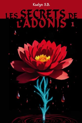 les Secrets de l'Adonis: Partie 1 von Independently published