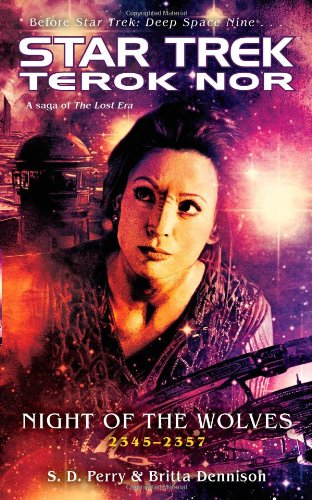 Terok Nor: Night of the Wolves: "Star Trek": Terok Nor (Star Trek: Deep Space Nine) von Pocket Books/Star Trek