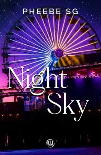 NIGHT SKY (NIGHT SKY TRILOGY, Band 1) von O.D.E. Edizioni