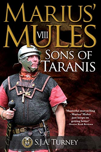 Marius' Mules VIII: Sons of Taranis von CREATESPACE