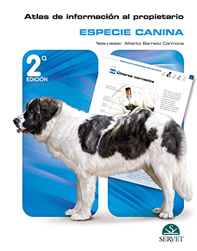 Atlas de Información al Propietario: especie canina (2.ª edición) von Servet