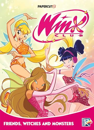 Winx Club Vol. 2: Friends, Monsters, and Witches! (Volume 2) von Papercutz