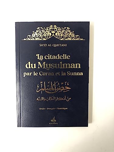 Citadelle du musulman - arabe français phonétique - Moyen (14X20) - Bleu nuit - dorure von ALBOURAQ EDITIONS