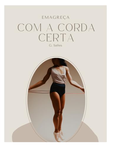 EMAGREÇA COM A CORDA CERTA von Independently published