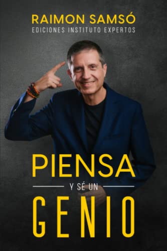 Piensa y sé un genio (Desarrollo Personal y Autoayuda)