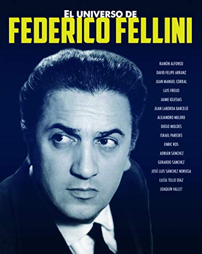 EL UNIVERSO DE FEDERICO FELLINI von Notorious Ediciones