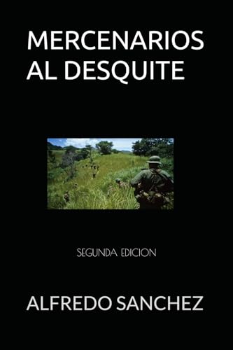 MERCENARIOS AL DESQUITE: SEGUNDA EDICION von Independently published