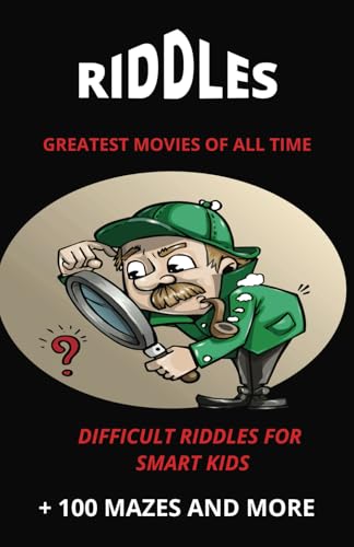 "Lights, Camera, Riddle: +100 Tough Riddles and Brain Teasers Based on Hit Movies for Smart Kids and Families": Perfect for Family Game Nights and Movie Marathons!" von Independently published