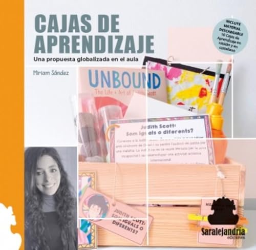 CAJAS DE APRENDIZAJE. Una propuesta globalizada en el aula. von Sar Alejandria Ediciones