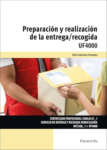 Preparación y realización de la entrega/recogida (Comercio y Marketing) von Ediciones Paraninfo, S.A