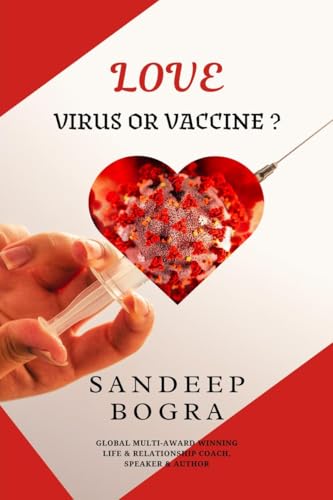 Love: Virus or Vaccine ? von Notion Press