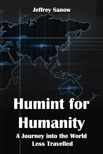 HUMINT FOR HUMANITY von Ghostwriting Mentors