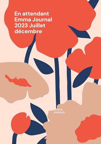 En attendant Emma Journal 2023 Juillet décembre: DE von BoD – Books on Demand – Frankreich