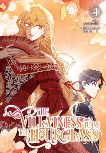 The Villainess Turns the Hourglass, Vol. 4 (VILLAINESS TURNS THE HOURGLASS GN)