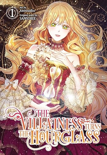 The Villainess Turns the Hourglass , Vol. 1 (VILLAINESS TURNS THE HOURGLASS GN)