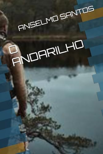 O ANDARILHO von Independently published
