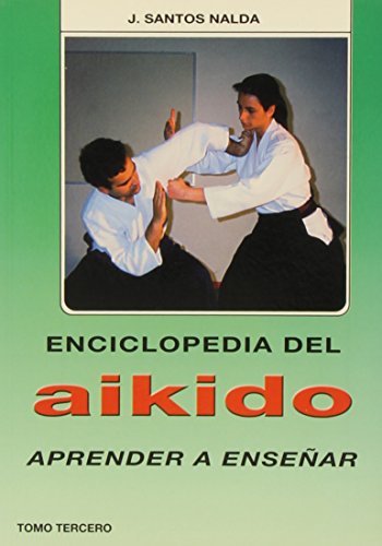Aprender a enseñar (Enciclopedia del aikido) von Editorial Alas