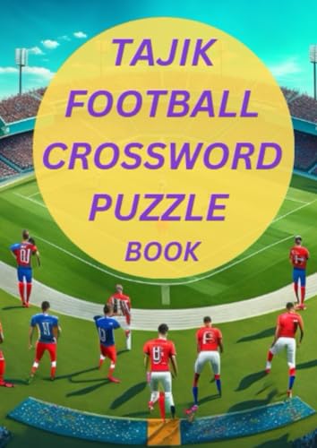 Tajik Football Crossword Puzzle Book Tajik Football Crossword Puzzle Book von Independently published