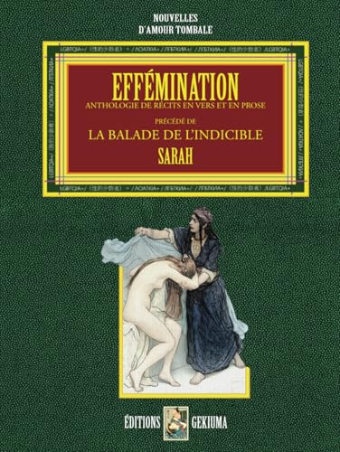 EFFÉMINATION (NOUVELLES D'AMOURS TOMBALES) von AFNIL