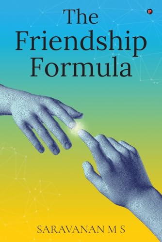 The Friendship Formula von Notion Press