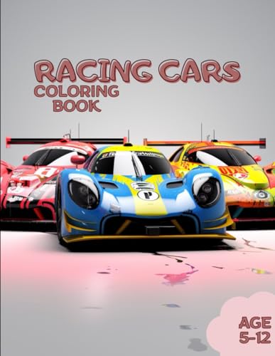 Racing cars coloring book: Awesome racing cars coloring book for kids 5-12 von Independently published