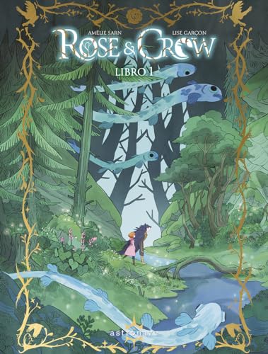 ROSE & CROW. LIBRO 1