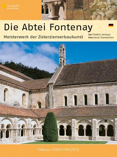 Abbaye de Fontenay (all).