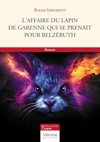 L'affaire du lapin de garenne qui se prenait pour Belzébuth von VERONE