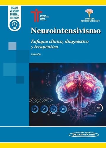 Neurointensivismo: Enfoque clínico, diagnóstico y terapéutica von Editorial Médica Panamericana S.A.