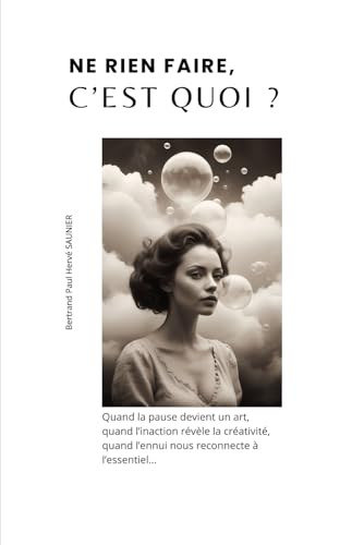 «Ne rien faire, c’est quoi?» von Independently published