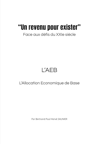 "Un Revenu pour Exister" Face aux Défis du XXIe Siècle