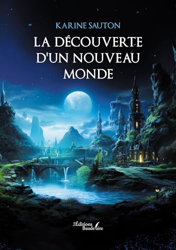 La découverte d'un nouveau monde La découverte d'un nouveau monde von Baudelaire
