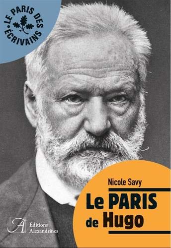 LE PARIS DE HUGO von ALEXANDRINES EDITIONS