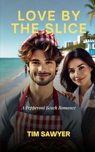 LOVE BY THE SLICE: A Pepperoni Beach Romance LOVE BY THE SLICE: A Pepperoni Beach Romance von Independently published
