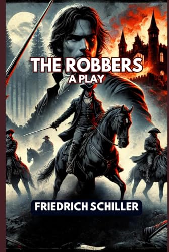 The Robbers: A Play The Robbers: A Play von Independently published