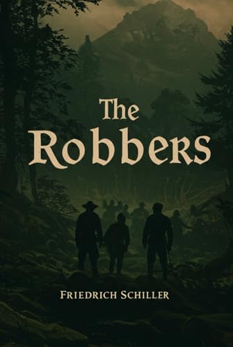 The Robbers: A Play The Robbers: A Play von Independently published