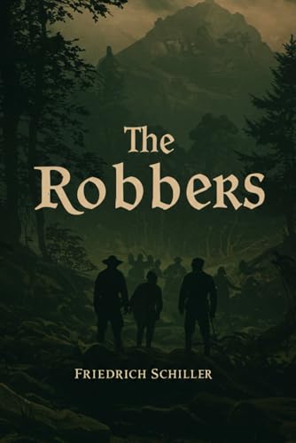 The Robbers: A Play The Robbers: A Play von Independently published
