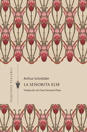 La señorita Else (Pequeños placeres, Band 25) von Ediciones Invisibles