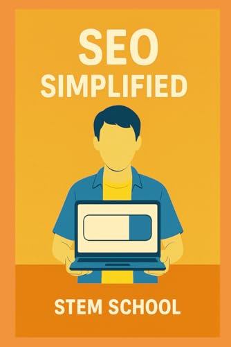 SEO Simplified: Rank Your Website (SEO & Digital Marketing) von Independently published