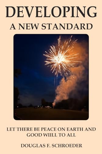 DEVELOPING A NEW NORMAL (AN ALTERNATIVE TO THE TRUMP BIBLE) von Amazon Elite Publishers